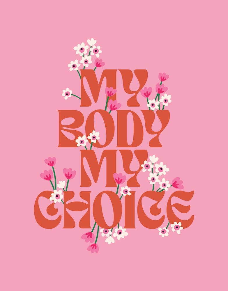 My Body My Choice Quote