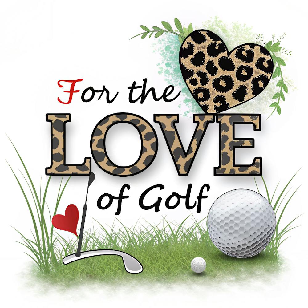 For The Love Of Golf A Stylish Design Where The
