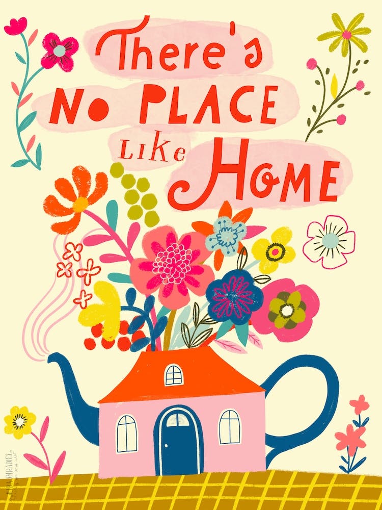 There's No Place Like Home