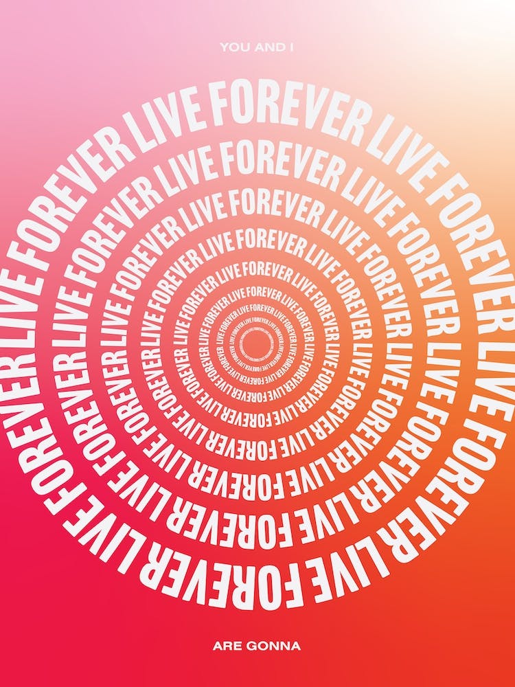 Live Forever