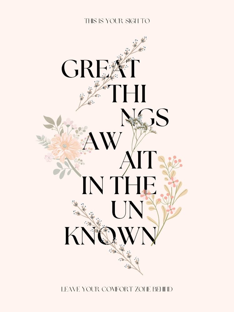 Great Things Await In The Unknown Floral Retro Quote 