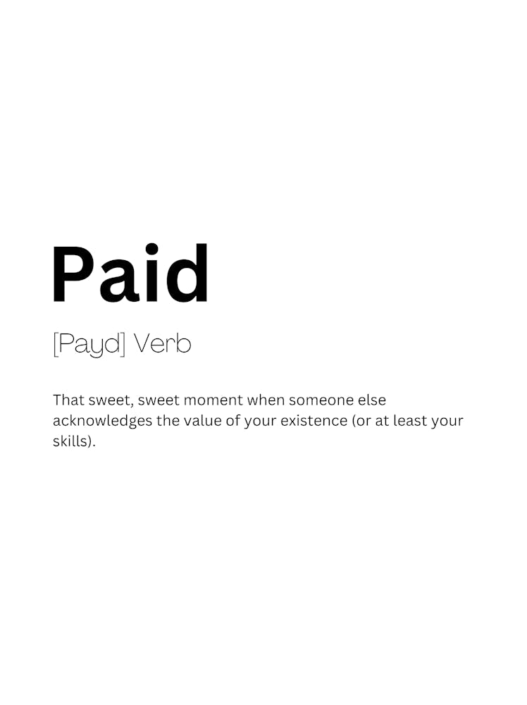 Paid Definition Meaning