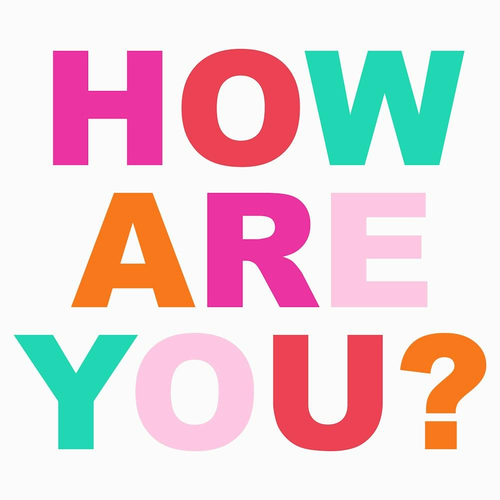 How Are You?