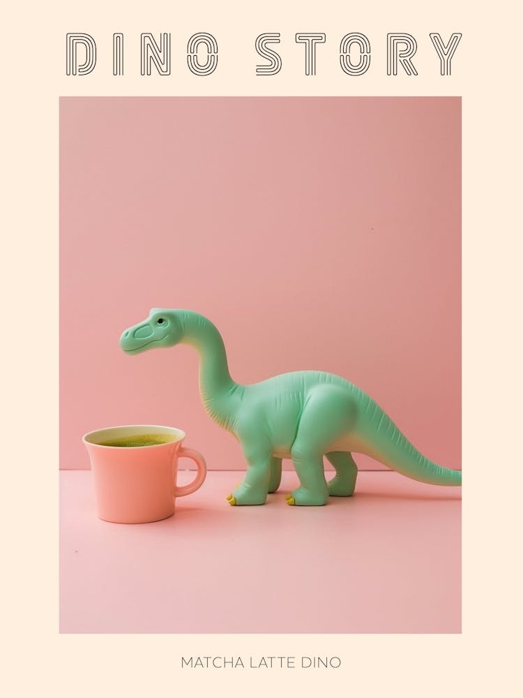 Pastel Toy Dinosaur With A Matcha Latte 2 Poster