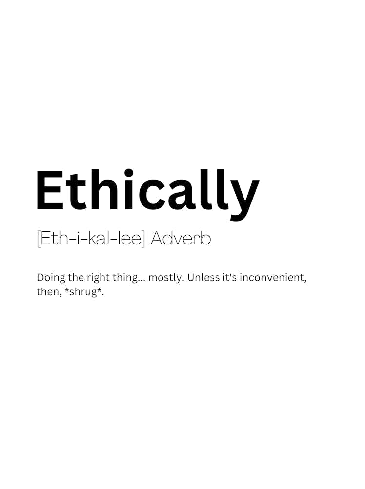 Ethically Definition Meaning 1