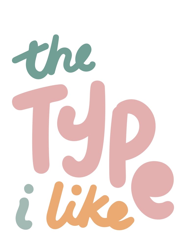 The type I like typography