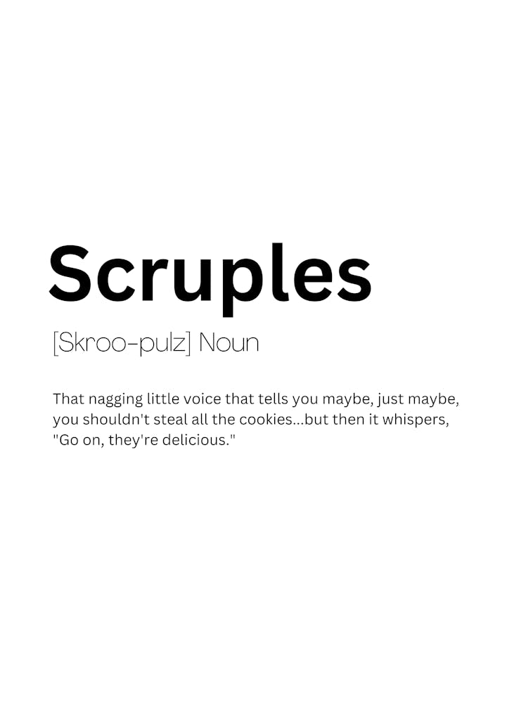 Scruples Definition Meaning 1 Art Print by Kaigozen – Fy!