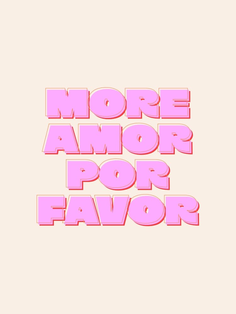 More Amor Por Favor