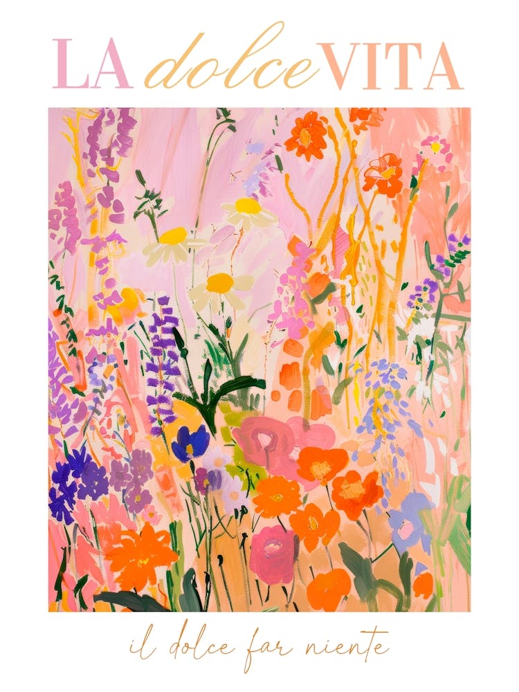 La Dolce Vita Flower Poster