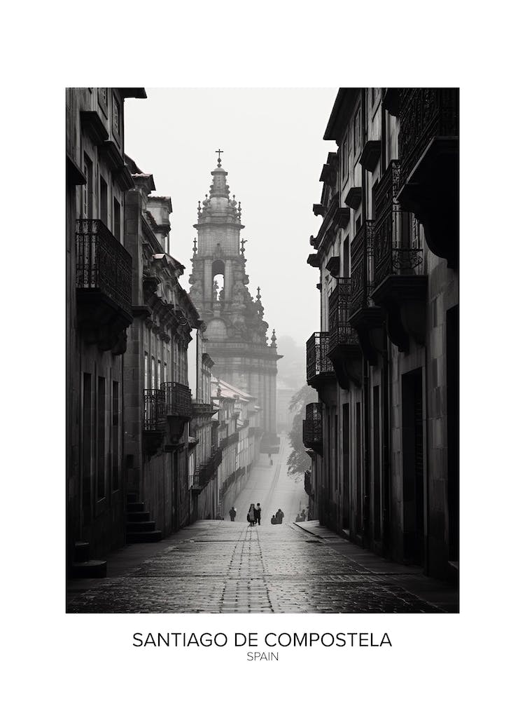 Poster Von Santiago De Compostela, Spanien, Schwarz-Weiß Analogfotografie 4