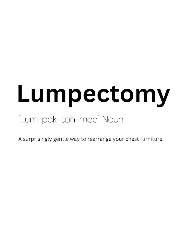 Lumpectomy Definition Meaning
