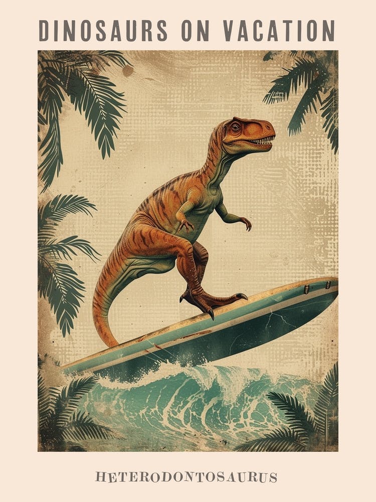 Vintage Heterodontosaurus Dinosaur On A Surf Board 2 Poster