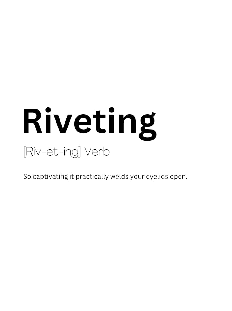 Riveting Definition Meaning 1