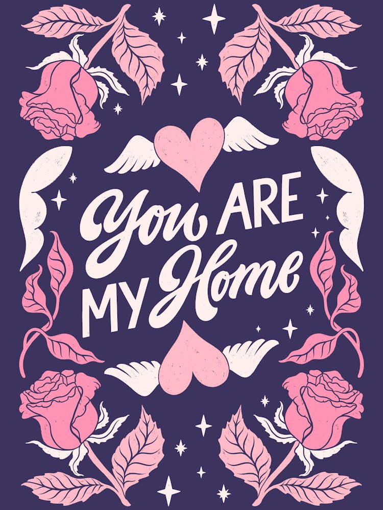 You Are My Home
