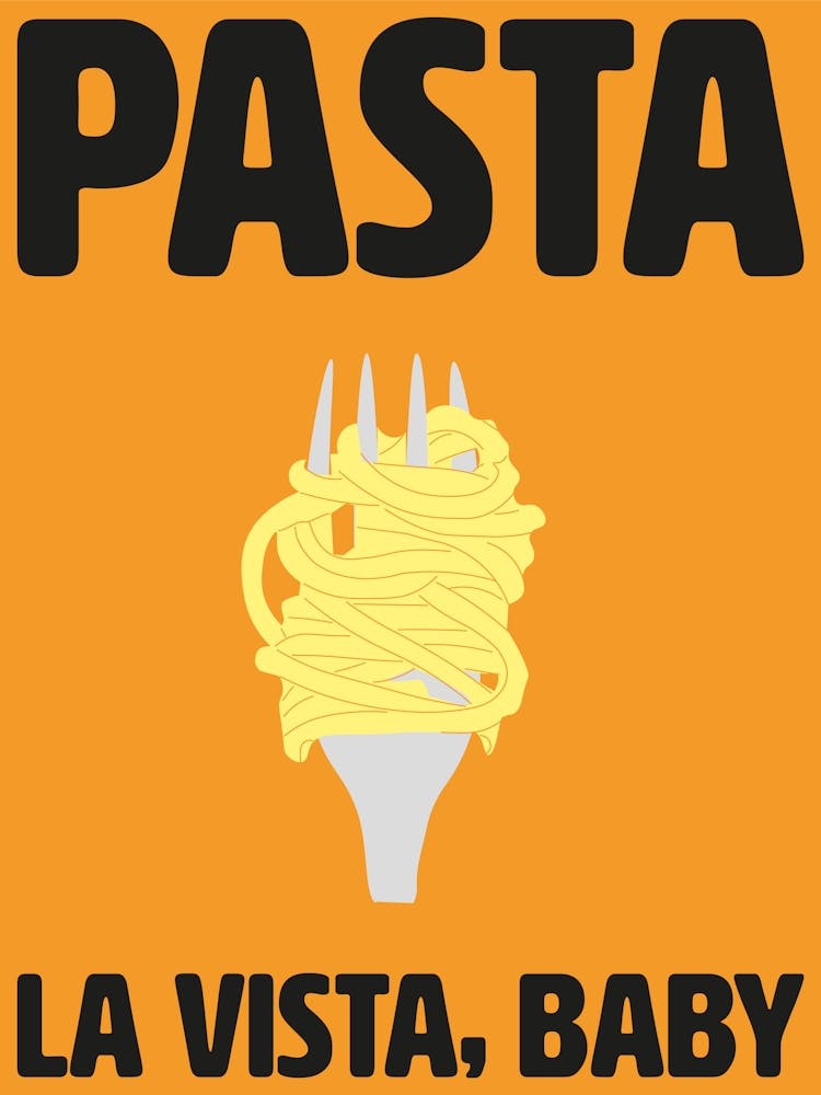 Pasta La Vista, Baby Kitchen Wall Art