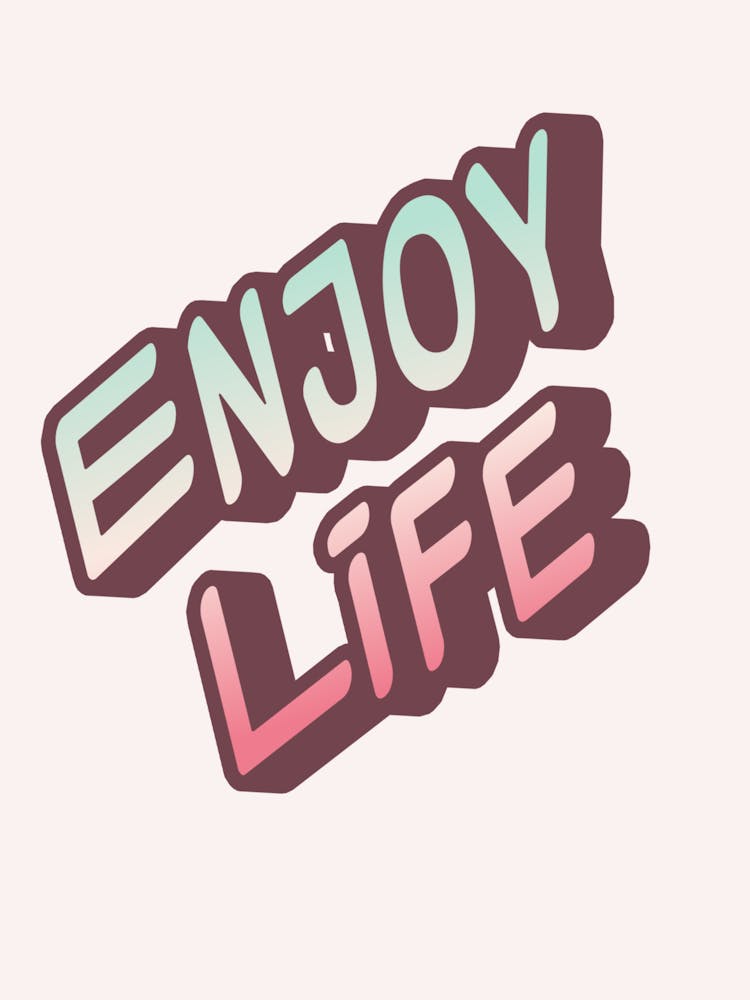 Enjoy Life