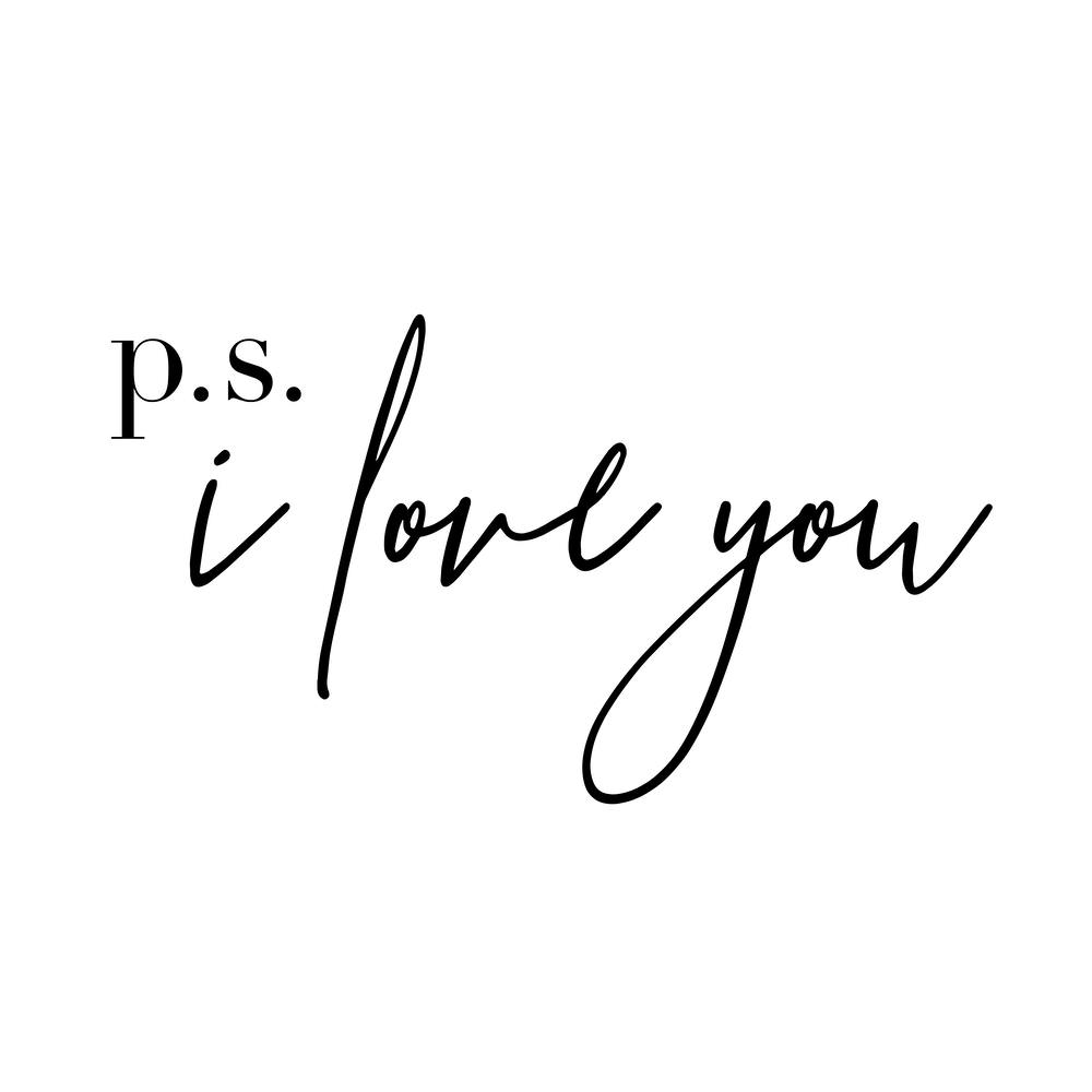 Ps I Love You