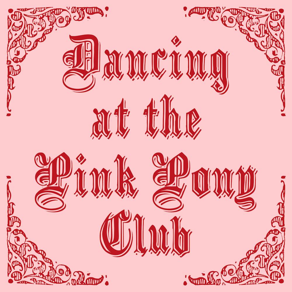 Dancing at the Pink Pony Club - Medieval Lyric Art 1