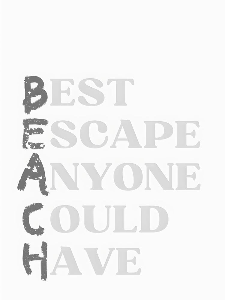 Best Escape Anyone Could Have 1