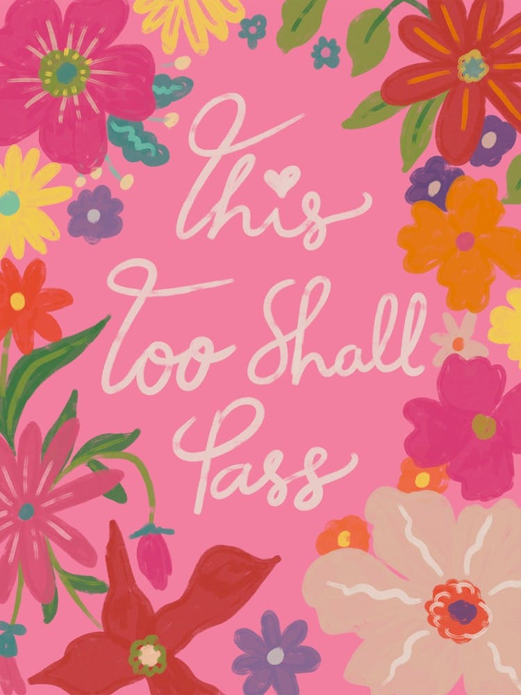 This Too Shall Pass