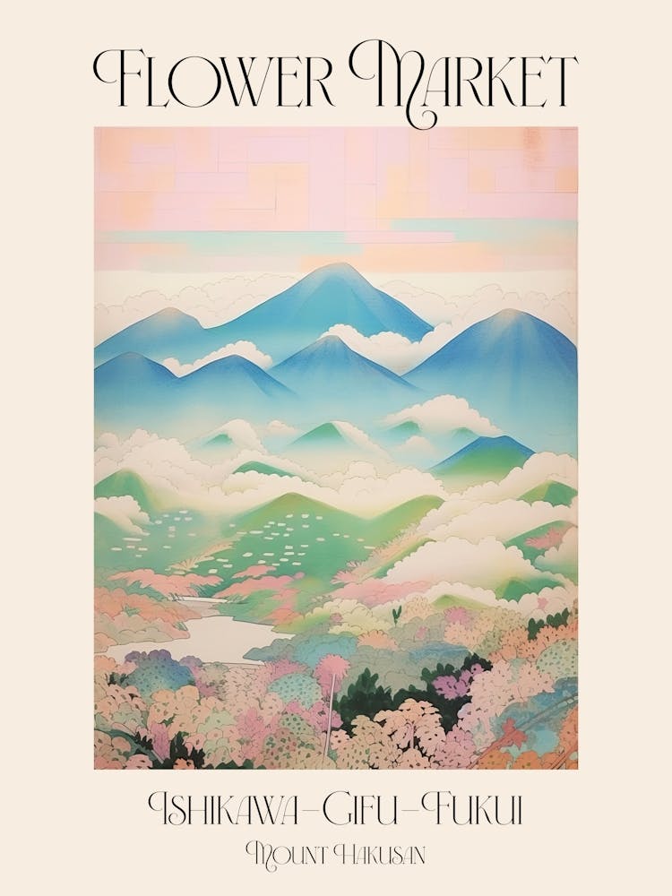 Flower Market Mount Hakusan In Ishikawa Gifu Fukui, Japanese Landscape 2 Poster