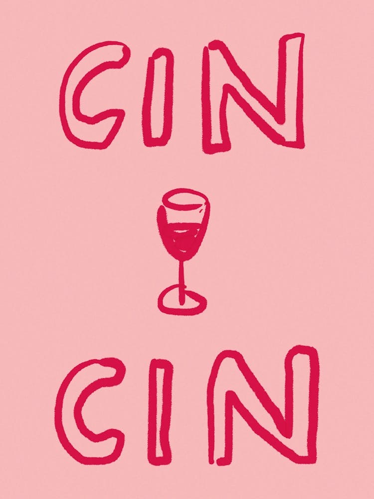 Cin Cin. Minimalist Italian Quote. Wine