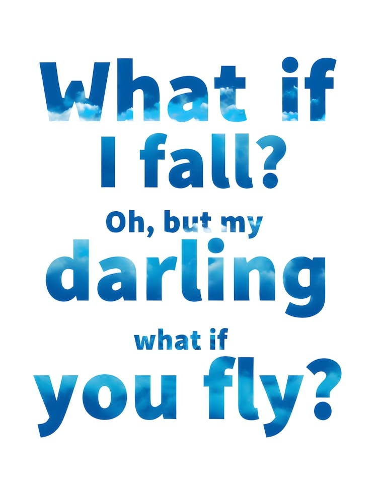 What If You Fly? - Inspirational Quote