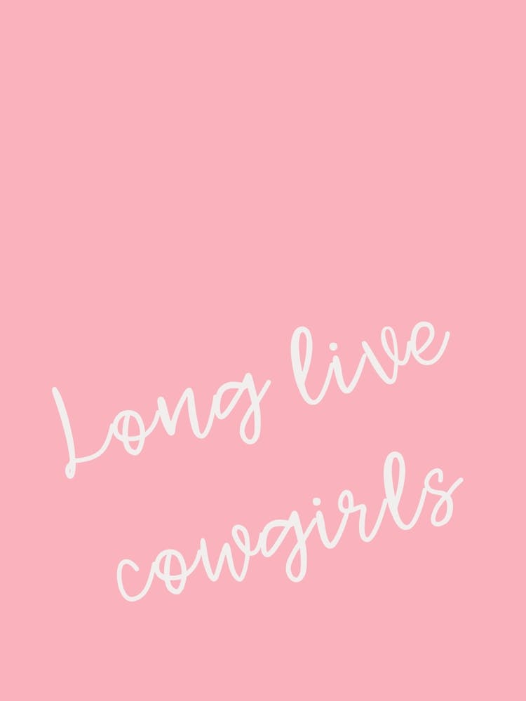 Pink Long Live Cowgirls
