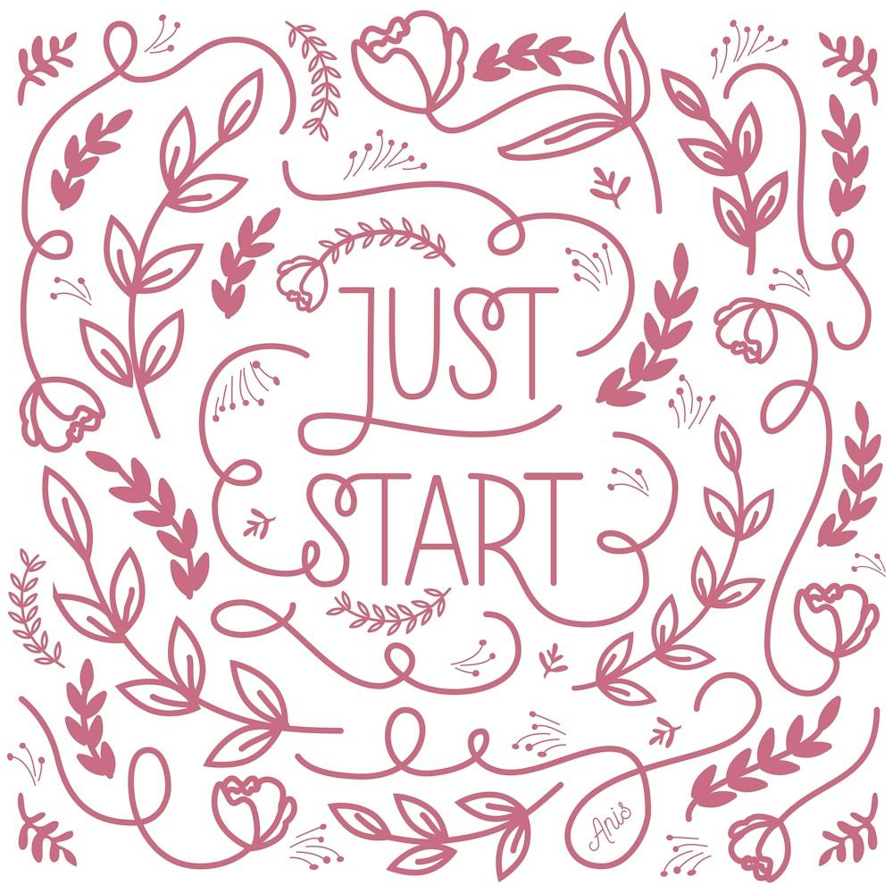 Just Start Lettering and Flourish Pink