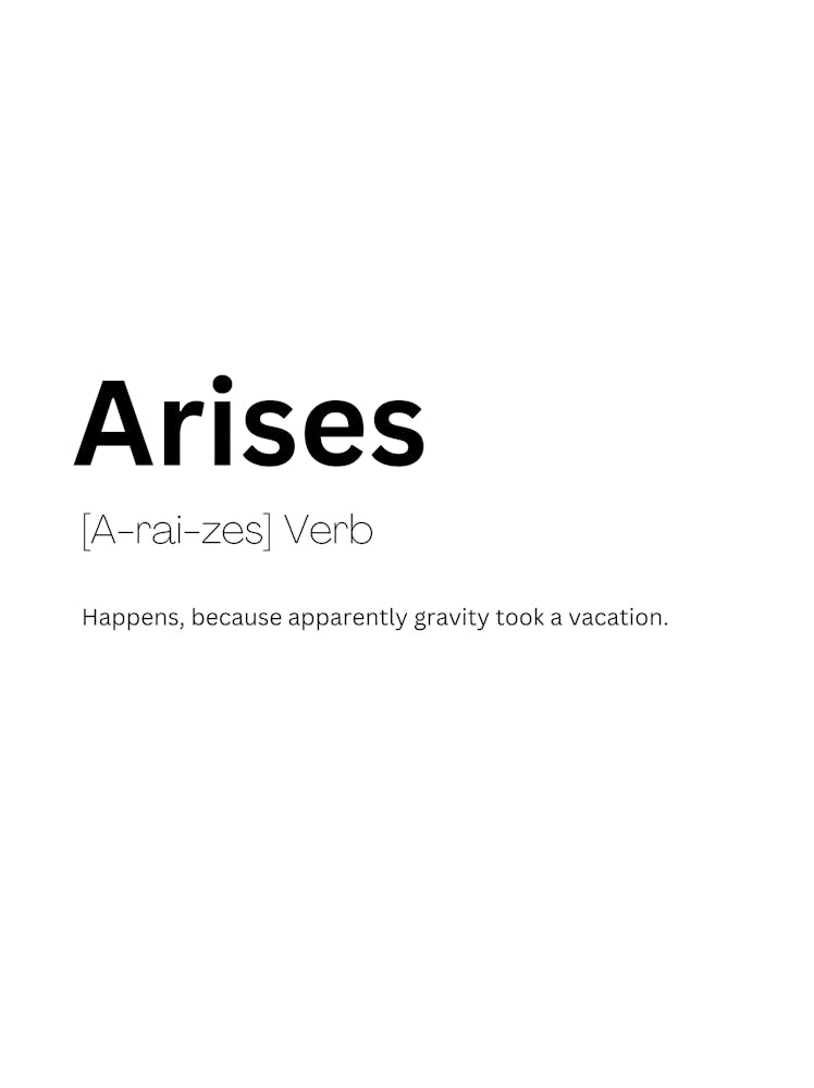 Arises Definition Meaning
