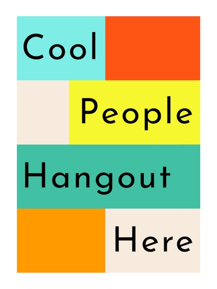 Cool People Hangout Here Geometric