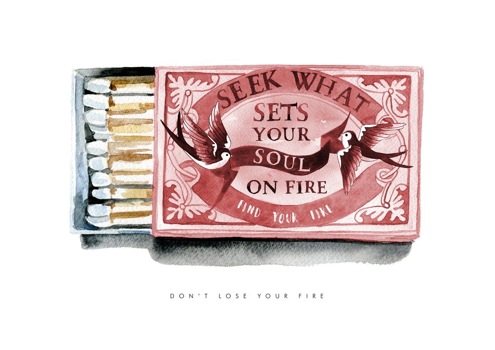 Seek What Sets You Soul On Fire Red