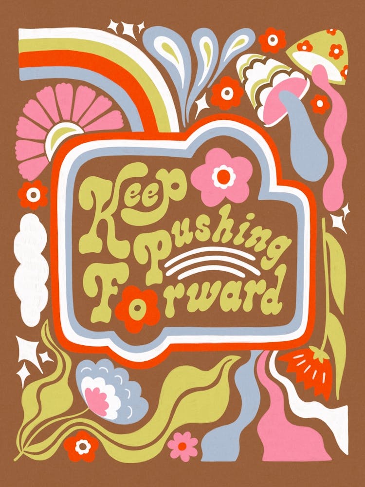 Keep Pushing Forward Retro