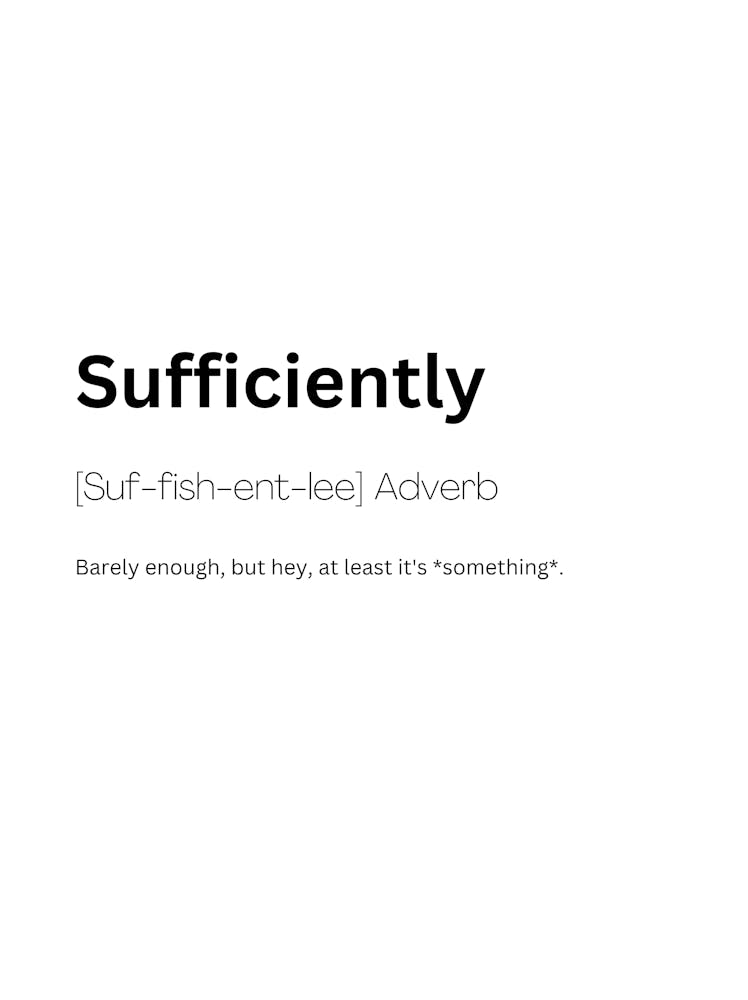 Sufficiently Definition Meaning