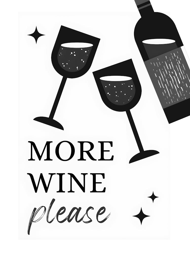 More Wine Please