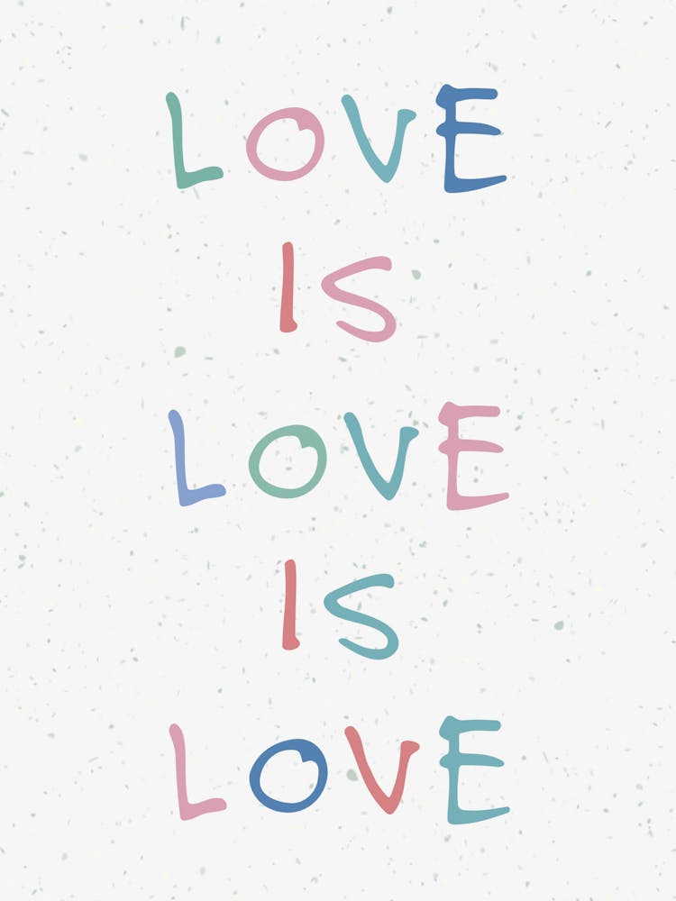 Love Is Love