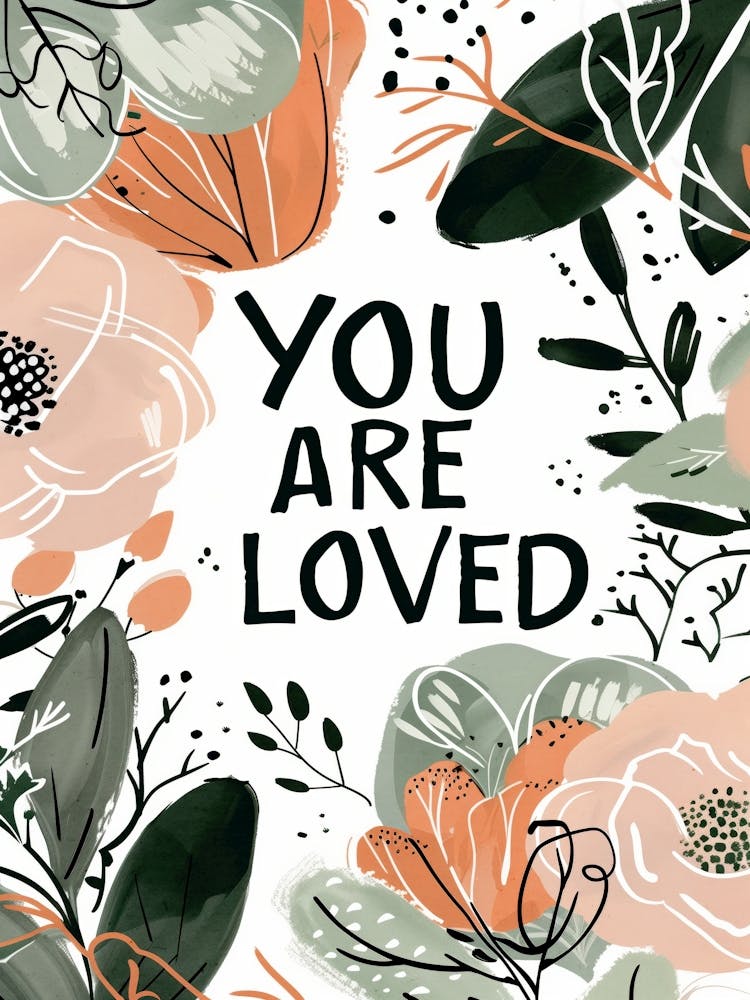 You Are Loved No 2