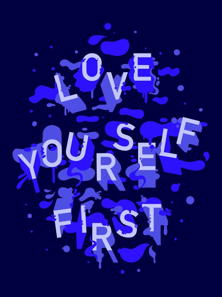 Love Yourself First