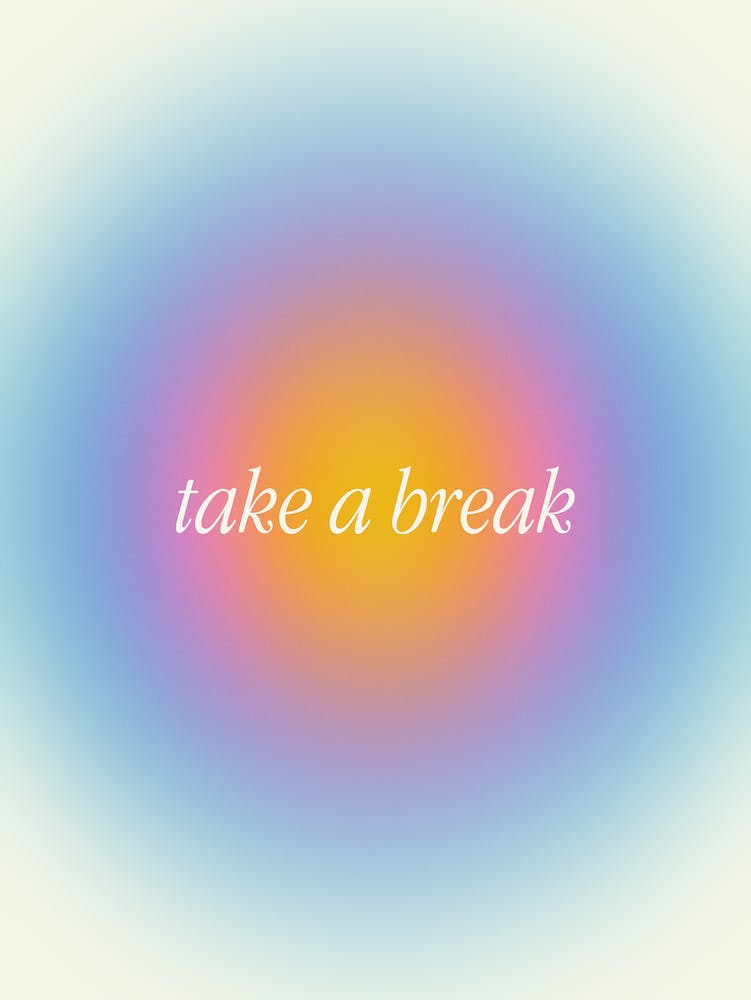 Take A Break