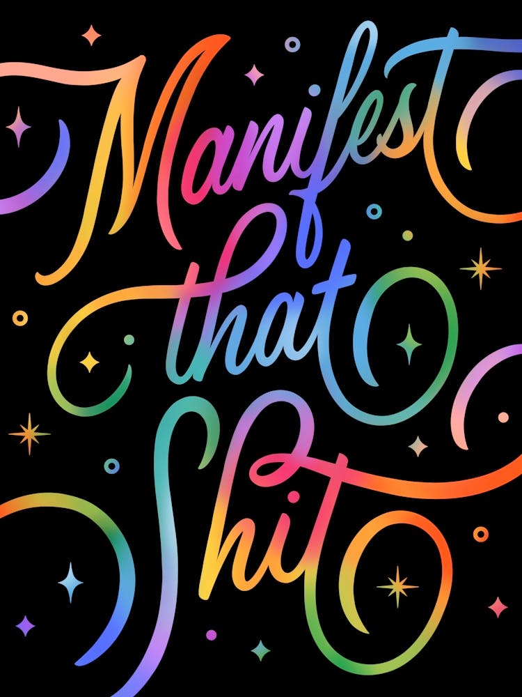 Manifest That Sh!t