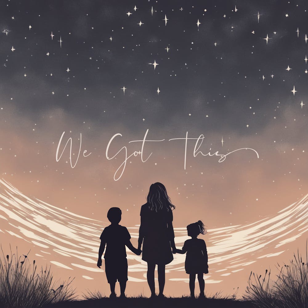 Inspirational Mother & Children We Got This 2