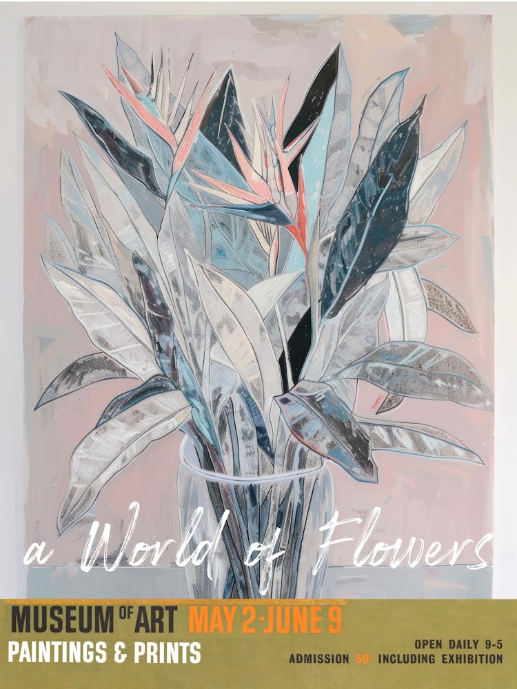 A World Of Flowers, Van Gogh Exhibition Bird Of Paradise 3