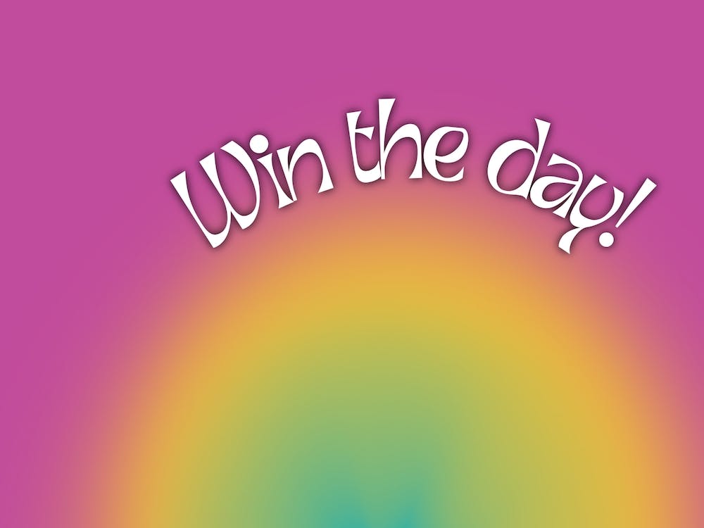 Win The Day -Yellow, Green and Pink
