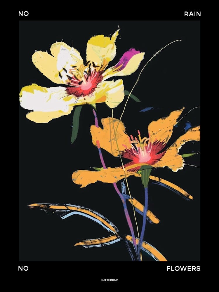 No Rain No Flowers Poster Buttercup 1