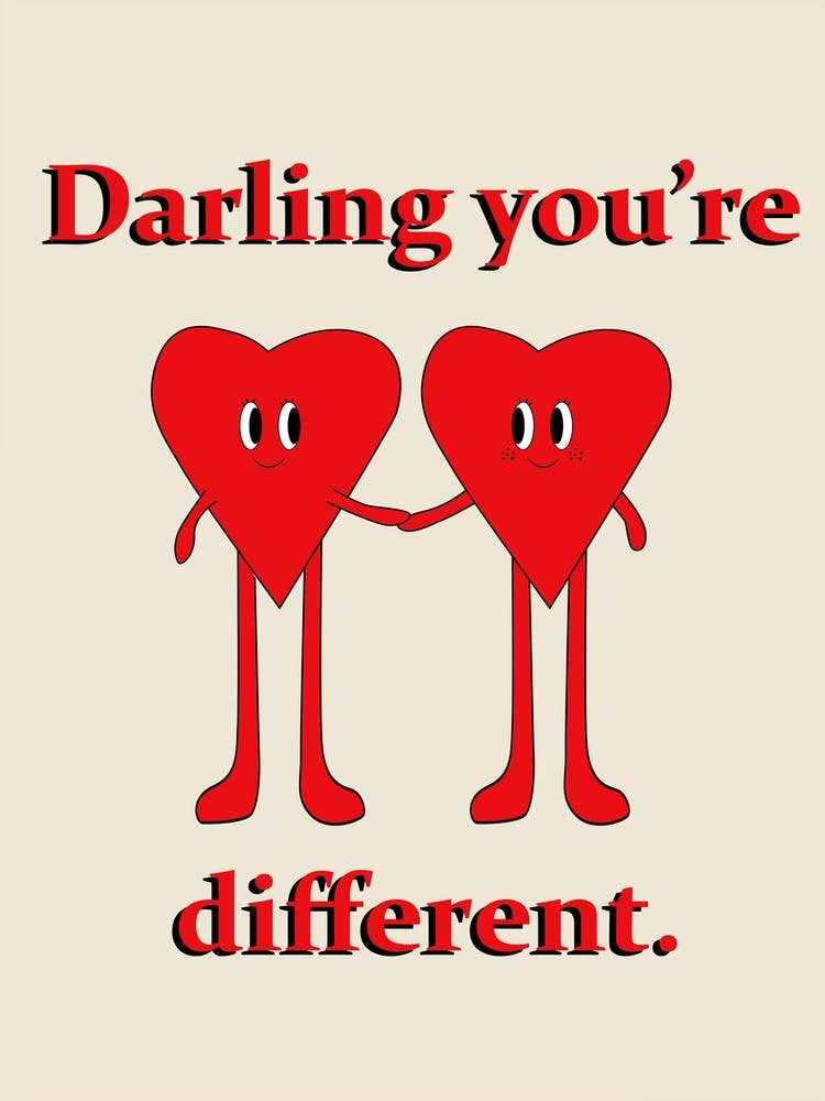 Darling you're different