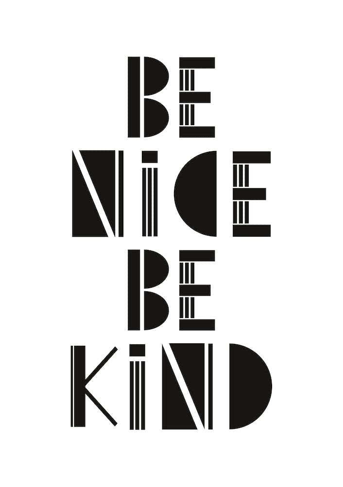 Be Nice Be Kind