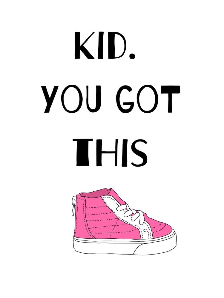 Kid You Got This Pink