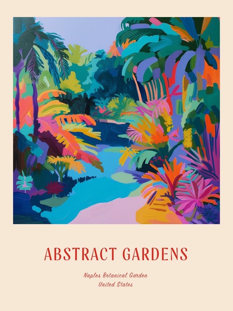 Colourful Gardens Naples Botanical Garden Usa 1 Red Poster
