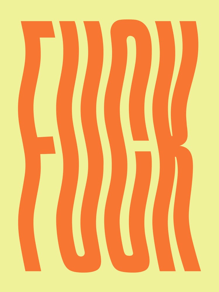 Fuck cool minimal wavy text (Neon green and oragne tone)