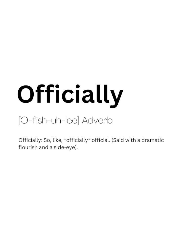 Officially Definition Meaning